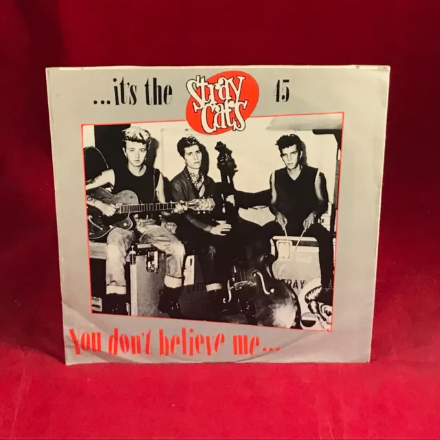 STRAY CATS You Don't Believe Me 1981 UK 7" vinyl single original 45 record