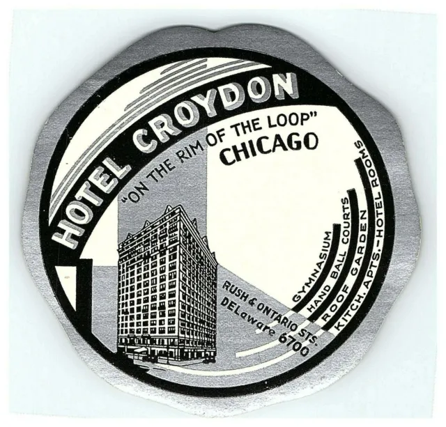 HOTEL CROYDON CHICAGO IL Luggage Label Sticker Poster Stamp Vtg $34.50 ...