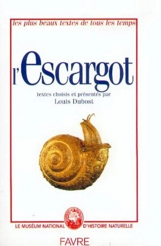 L'ESCARGOT. LES PLUS beaux textes de tous les temps EUR 8,31 - PicClick FR