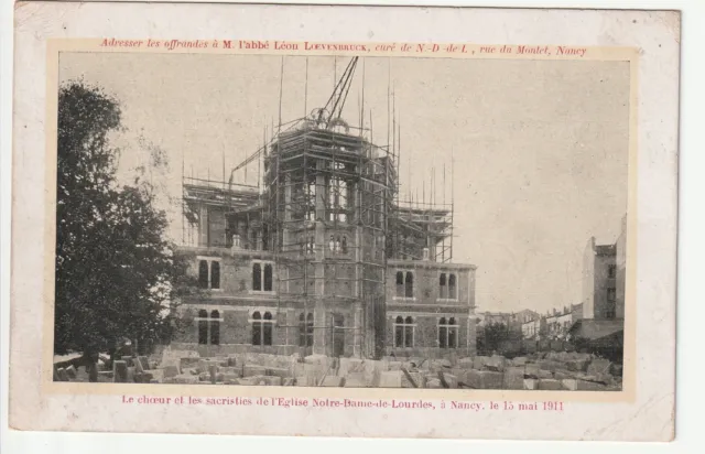 NANCY - Meurthe & Moselle - CPA 54 - Chantier de l' Eglise N.D. de Lourdes 1911