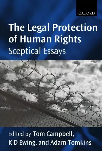 The Legal Protection Of Human Rights: Sceptical Essays