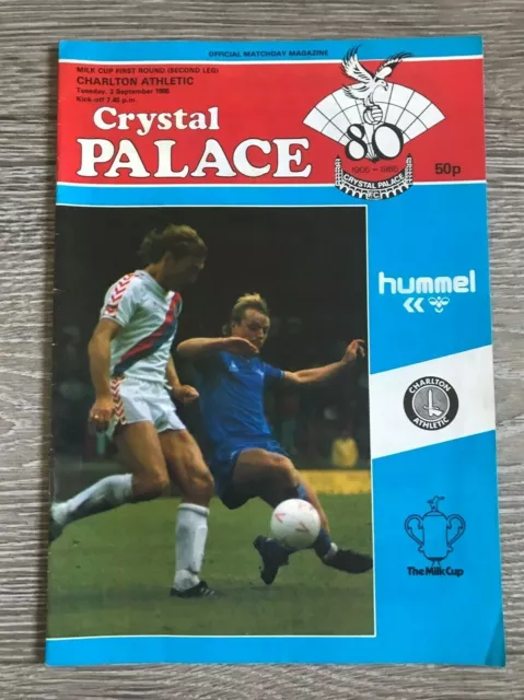 League Cup Crystal Palace v Charlton Athletic Football Programme 3rd Sept 1985