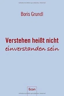 VERSTEHEN HEISST NICHT einverstanden sein de Grundl,... | Livre | état ...