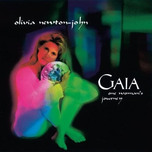 OLIVIA NEWTON-JOHN - Gaia: One Woman's Journey - CD - Original Recording NEW