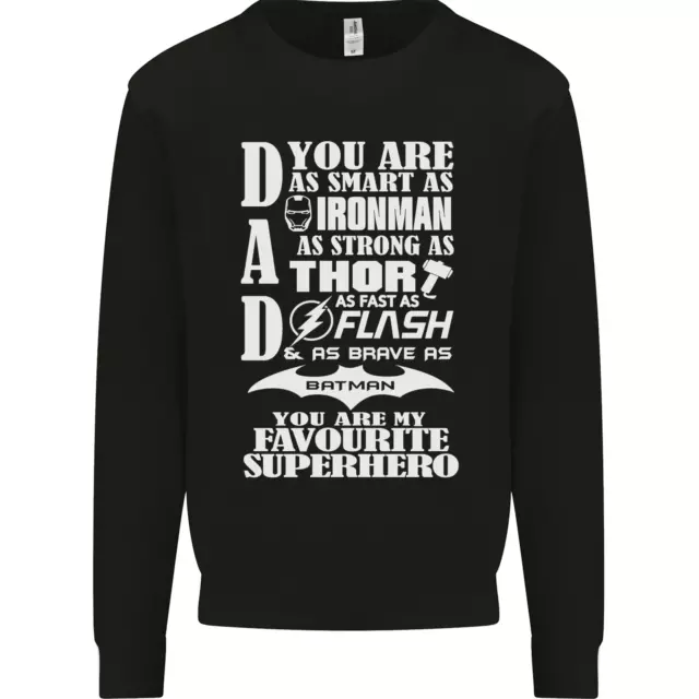 Dad My Favourite Superhero Fathers Day Mens Sweatshirt Jumper