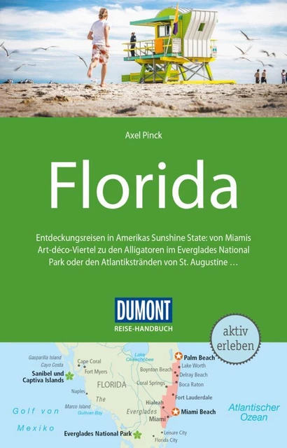DuMont Reise-Handbuch Reiseführer Florida - Axel Pinck - 9783770181223 PORTOFREI