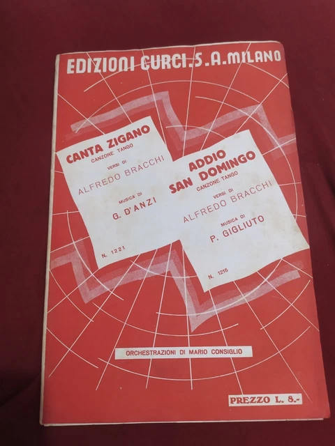 CANTA ZIGANO DI Alfredo Bracchi , D'Anzi. Addio San Domingo Di Gigliuto