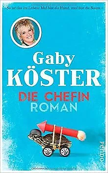 Die Chefin: Roman von Köster, Gaby | Buch | Zustand sehr gut