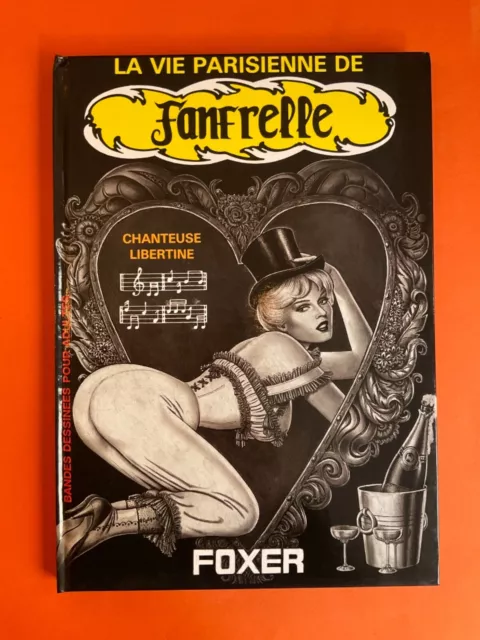 Foxer La Vie Parisienne De Fanfrelle Ed Ipm Bd Adulte Comme Neuf