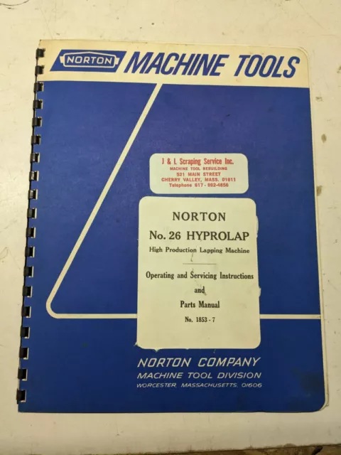 Norton Lapping Machine Install Operator Service Manual Part List #26 Hyprolap