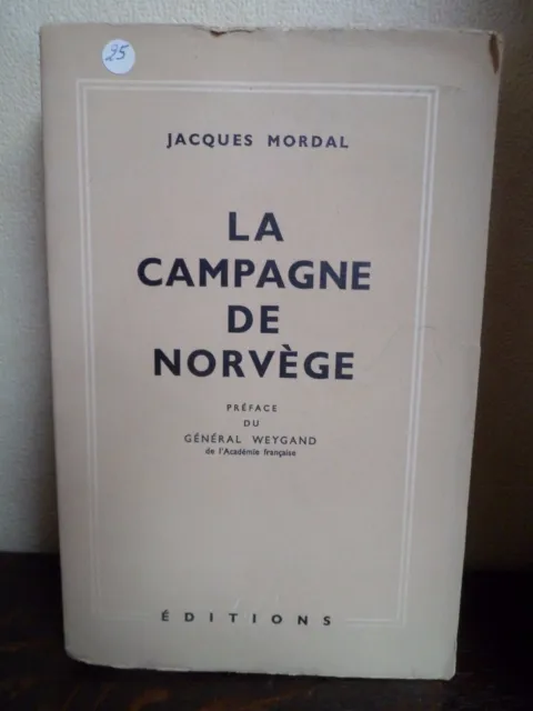 La campagne de Norvège - MORDAL - Livre - 440 pages - SELF - 1949