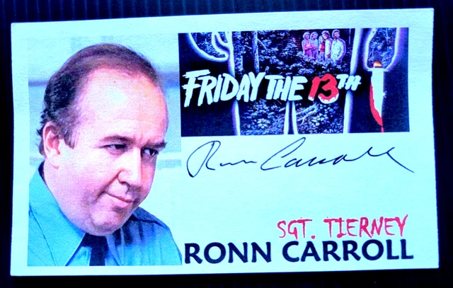 "Friday The 13Th" Ronn Carroll "Sgt. Tierney" Autographed 3X5 Index Card