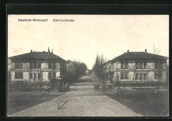 CPA Deutsch-Avricourt, vue de Rue de la Gare 1915