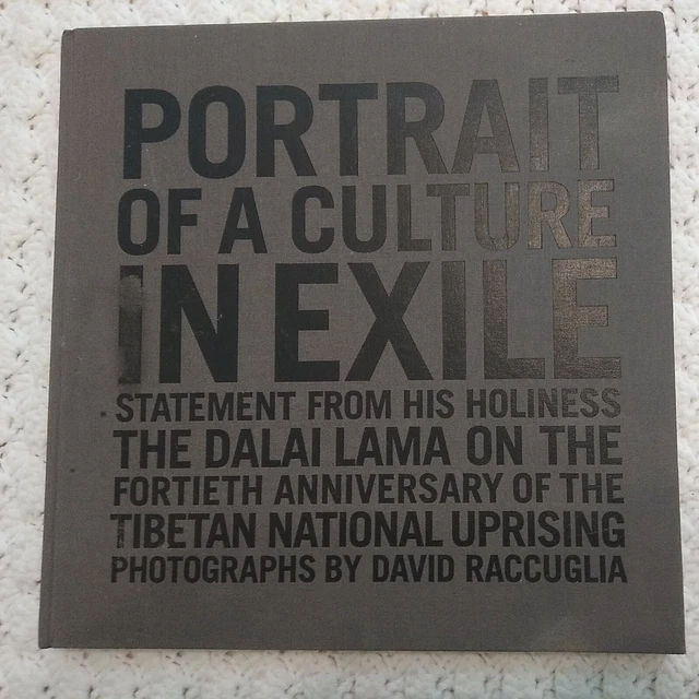 Portrait of a Culture in Exile: Statement from His Holiness the Dalai Lama