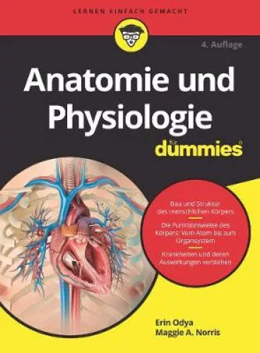 Anatomie und Physiologie für Dummies (Für Dummies) [German]