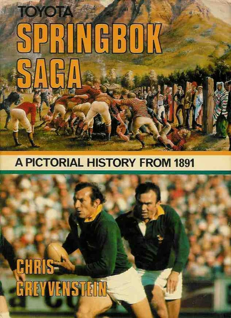 Springbok Rugby Book Cover &SPRINGBOK SAGA& CHRIS Greyvenstein 1978 Rugby Book Signed 1983 SA ...
