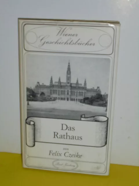 Buch - Das Rathaus - Felix Czeike