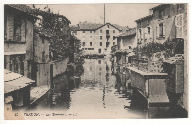 CPA 55 - VERDUN : LES TANNERIES (MEUSE) - ÉCRITE le 24-06-1915