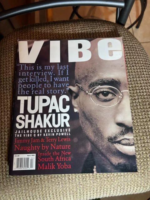 VIBE Magazine April 1995 Interview with Tupac Shakur VIBE Magazine April 1995 Interview with Tupac Shakur
