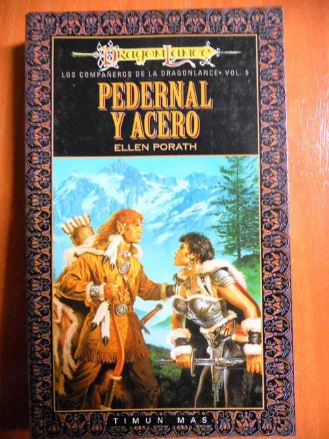 Los Compañeros de la DragonLance Vol.5,Ellen Porath,Ed.Timun Mas 1999