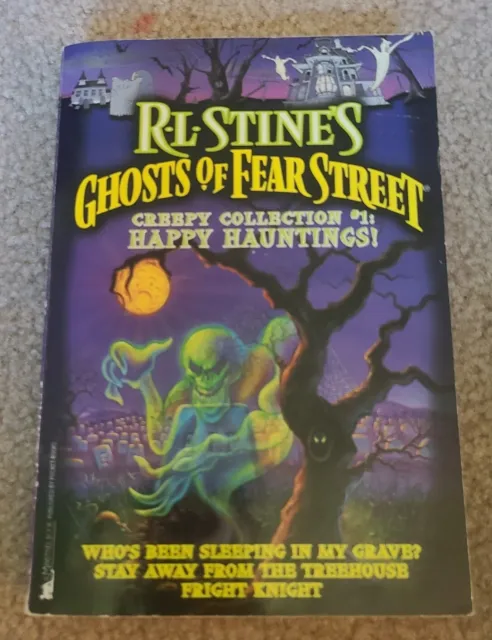 R.L. Stine Ghosts of Fear Street creepy collection #1 happy hauntings! book