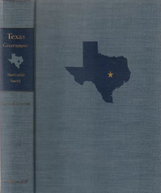 Texas Government By Maccorkle And Smith, 1952, Second Edition, Textbook