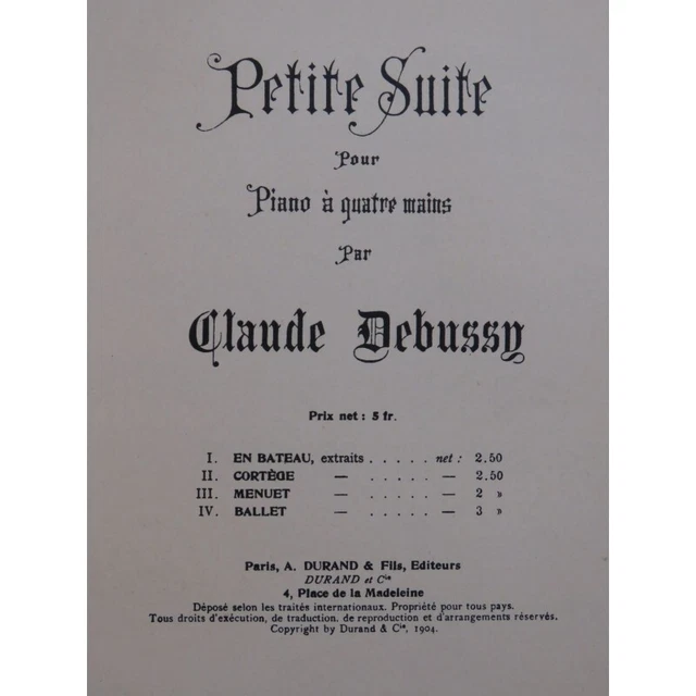 DEBUSSY Claude Petite Suite pour Piano 4 mains 1904