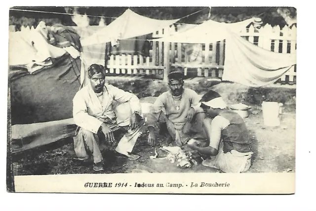 Militaire  Guerre 1914 Les Indous Au Camp  La Boucherie