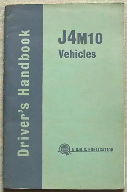 BMC AUSTIN MORRIS J4 M10 VAN & PICK UP Driver’s Handbook Feb 1964 #AKD 3927A