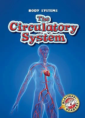 The Circulatory System Paperback Kay Manolis