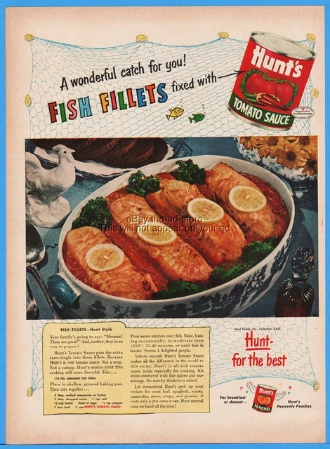1952 Hunts Tomato Sauce Fish Fillets Recipe Fullerton CA Wonderful Catch Pic Ad