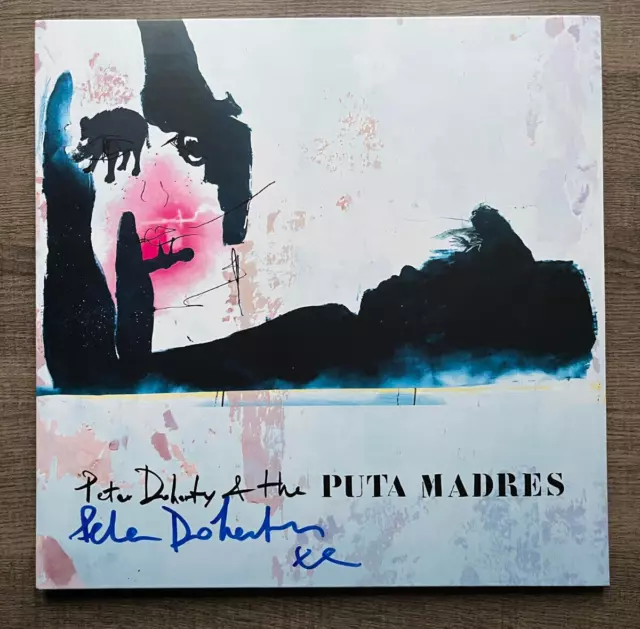 PETE DOHERTY Signed PUTA MADRES Vinyl - EXACT PROOF/COA