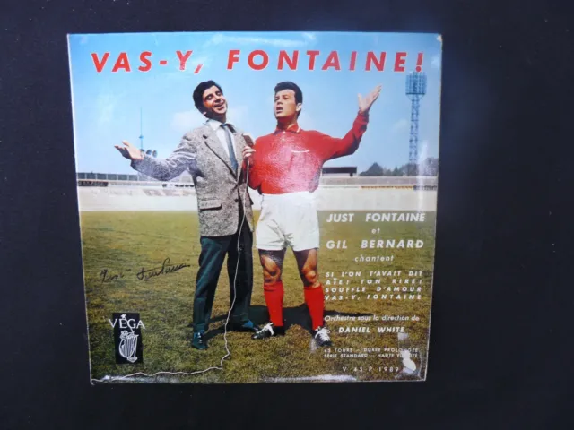 Just Fontaine Et Gil Bernard Chantent Vinyle Dedicace