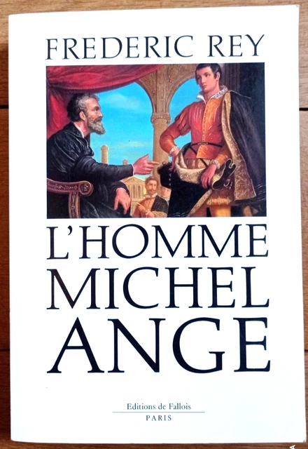 L'HOMME MICHEL ANGE - REY FREDERIC EUR 9,99 - PicClick FR