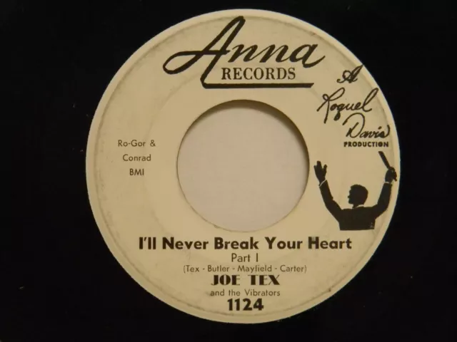 Joe Tex 45 ILL NEVER BREAK YOUR HEART bw PARTE 1&2 Anna en muy buena condición a muy buena calidad+