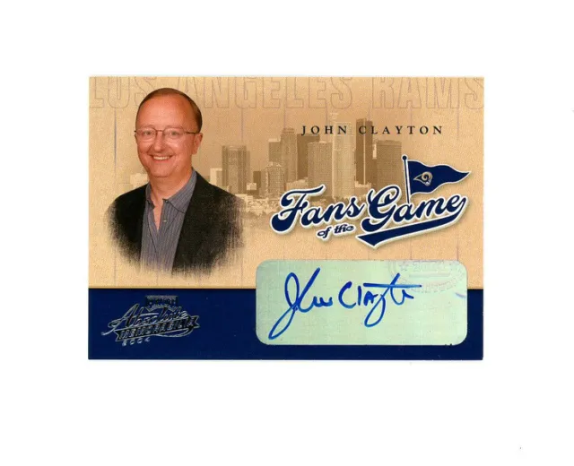 2004 Absolute Fans of the Game SP JOHN CLAYTON AUTO - ESPN ANALYST