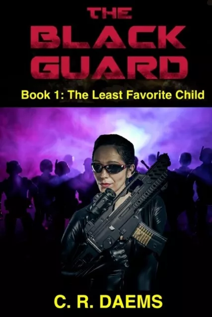 The Black Guard: Book I: The Least Favorite Child