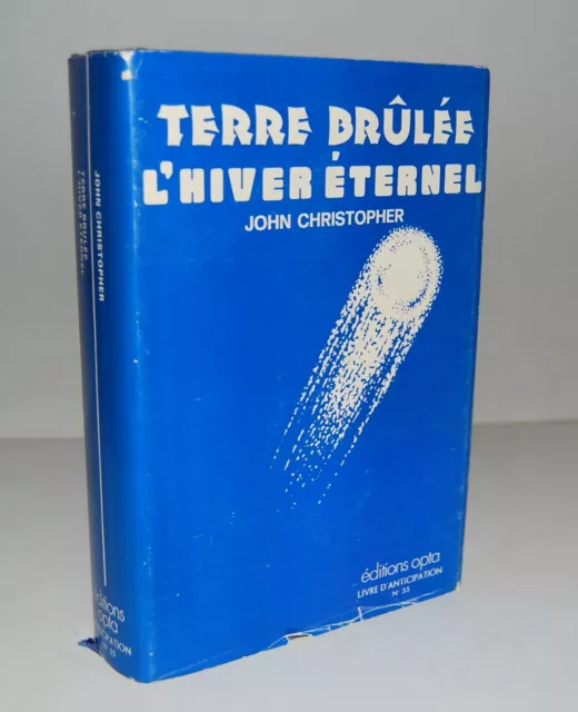 Terre Brulee - L Hiver Eternel - John Christopher - Opta 1975 - 3210/5000 *
