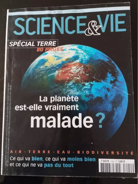 b)Science et vie n°1020 du 9/2002; La planète est-elle vraiment malade ?