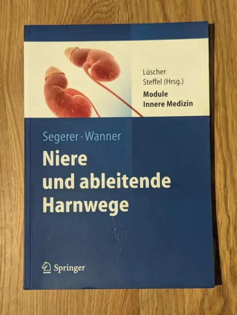 Niere und Ableitende Harnwege Segerer, Katja Wanner, Christoph  Buch