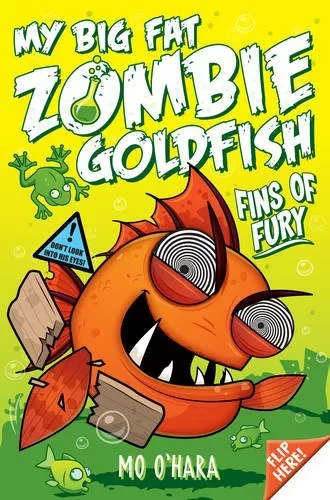 My Big Fat Zombie Goldfish 3: Fins of Fury,Mo O'Hara