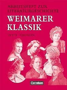 Arbeitshefte zur Literaturgeschichte, Weimarer Klassik v... | Buch | Zustand gut