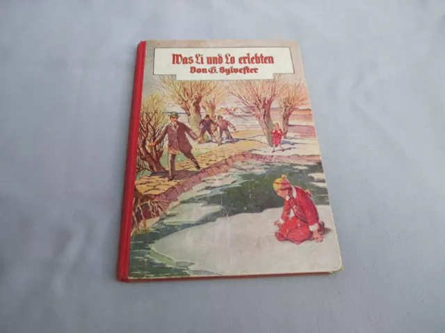 Was Li und Lo erlebten von G. Sylvester, Jugendbuch 1934