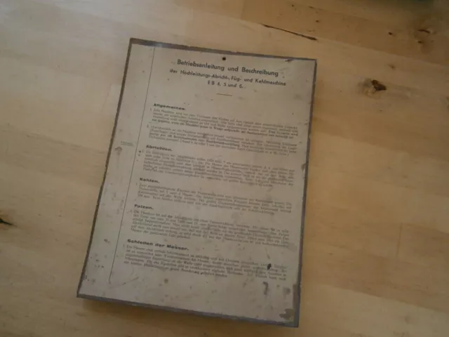 Anleitung und Beschreibung "Abricht, Füg und Kehlmaschine EB 4,5 und 6" ca 1935