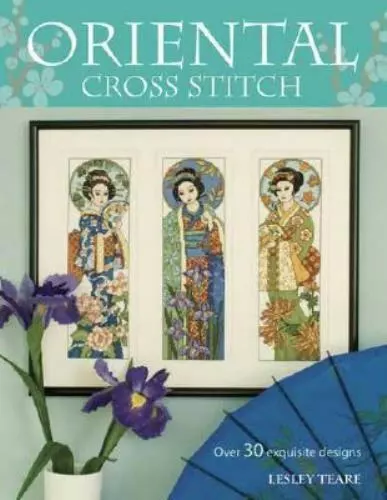 Oriental Cross Stitch by Teare, Lesley