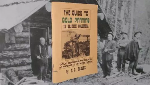 Guide to Gold Panning British Columbia Canada Regions Method 1980 Second Edition