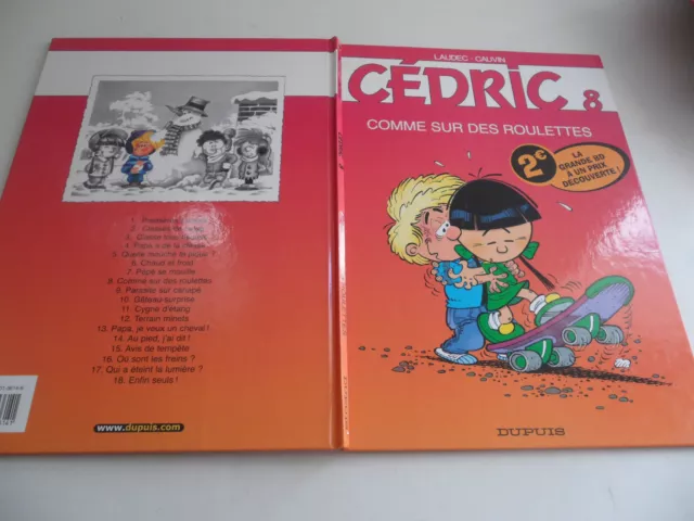 Bd Cedric "Comme Sur Des Roulettes" - Editions Dupuis