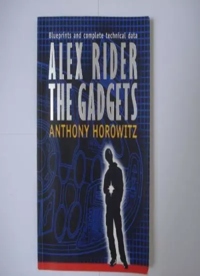 Alex Rider: The Gadgets,Anthony Horowitz- 9781844285471