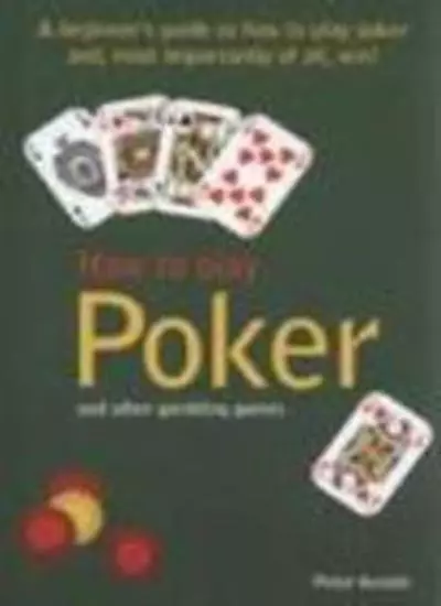 How to Play Poker,Peter Arnold- 9780753710852