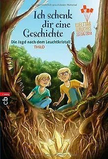 Ich schenk dir eine Geschichte 2014 - Die Jagd nach dem ... | Buch | Zustand gut